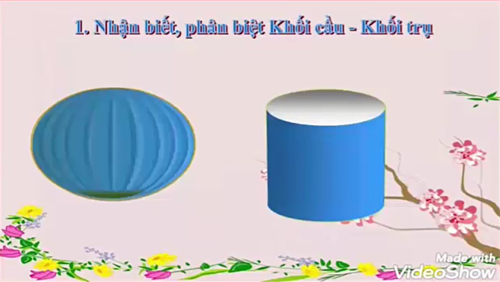 LQVT- Nhận biết phân biệt khối cầu khối trụ-MGN